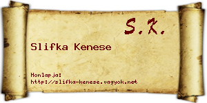 Slifka Kenese névjegykártya